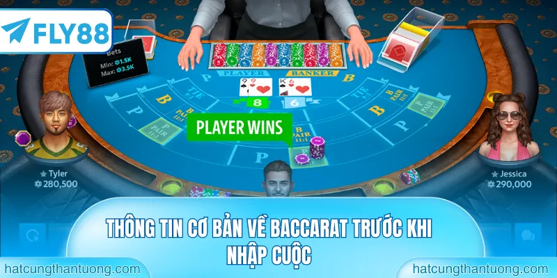 Thông tin cơ bản về baccarat trước khi nhập cuộc